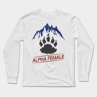 Bear Paw Alpha Female Bear Feminism Strong Woman Long Sleeve T-Shirt